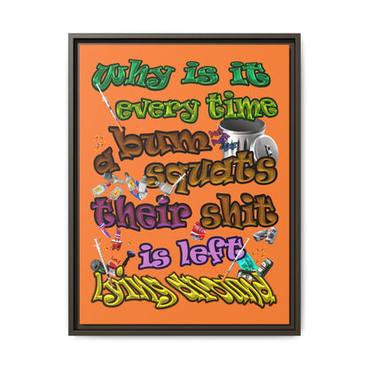the bum's shit - framed canvas art (crusta)