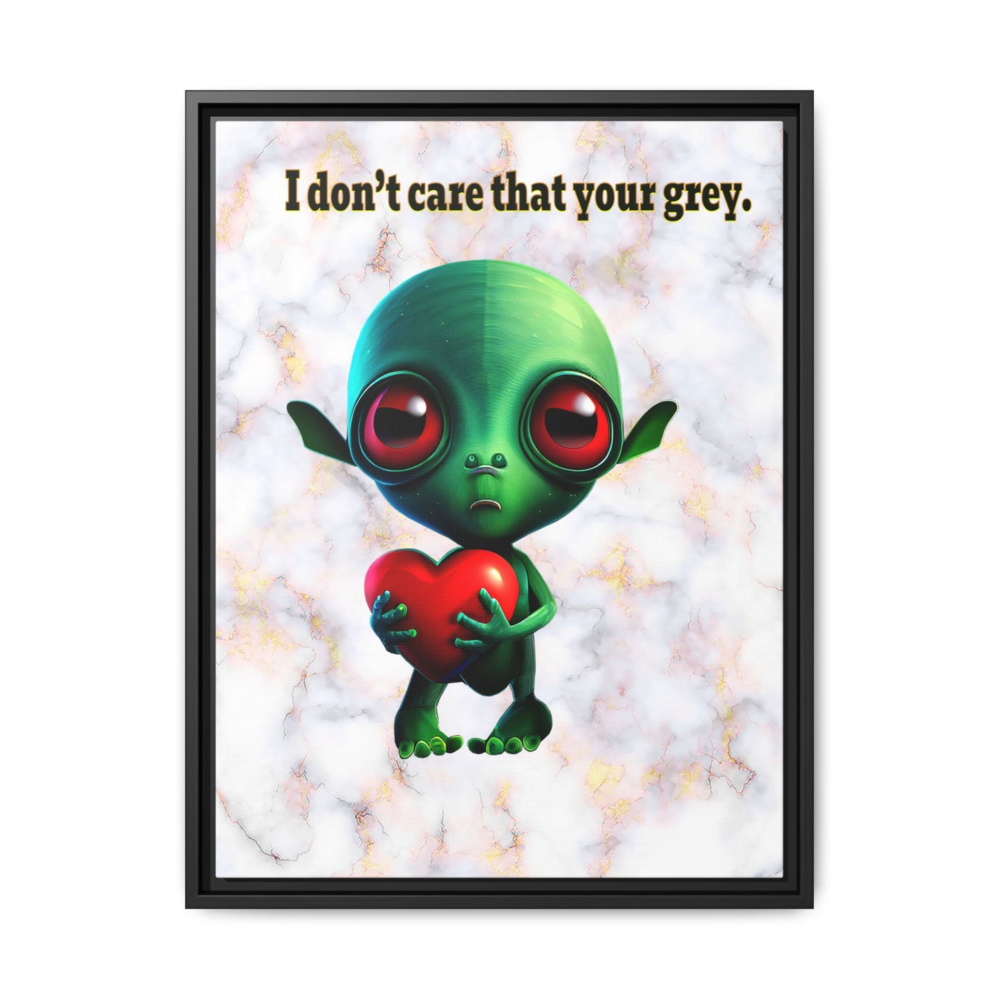 I don't care that your grey - framed canvas art (white marble)