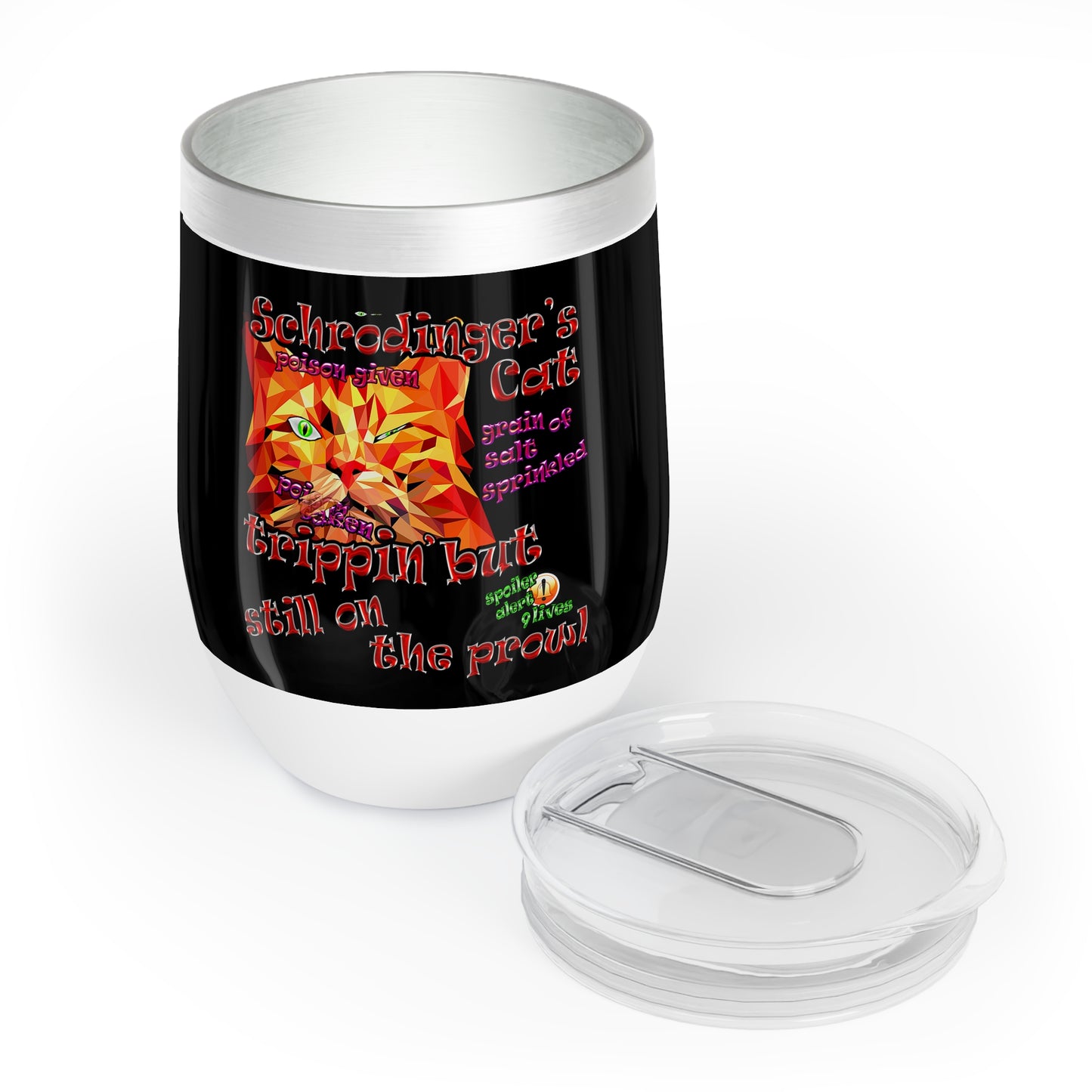 schrodinger's cat - Chill Wine Tumbler (black)