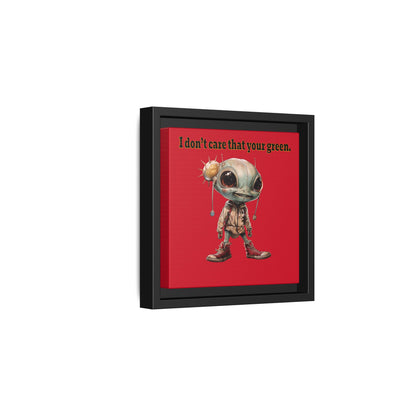 I don't care that your green - framed canvas art (dark red)