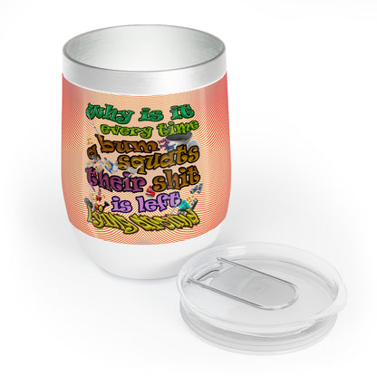 the bum's shit - Chill Wine Tumbler (yellow-orange wave)
