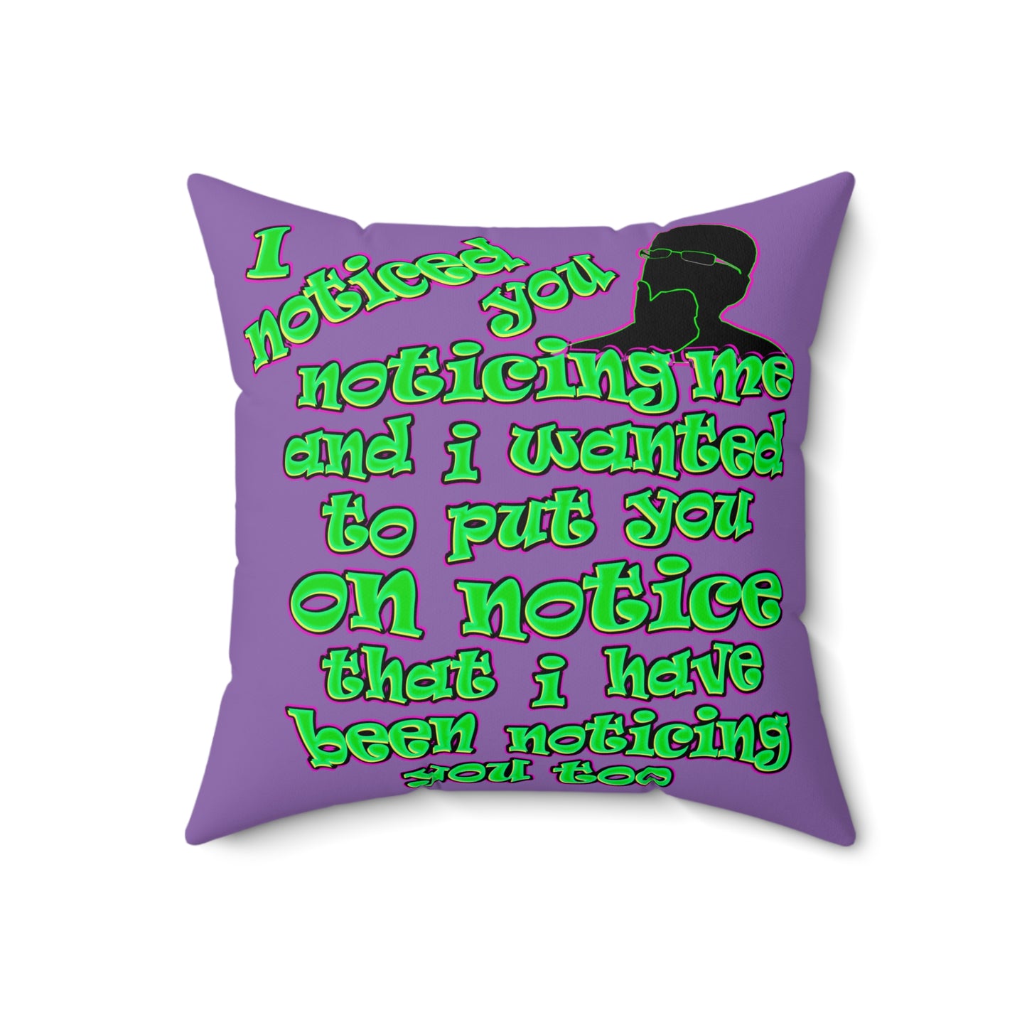 noticed you noticing - Faux Suede Square Pillow - (light purple)