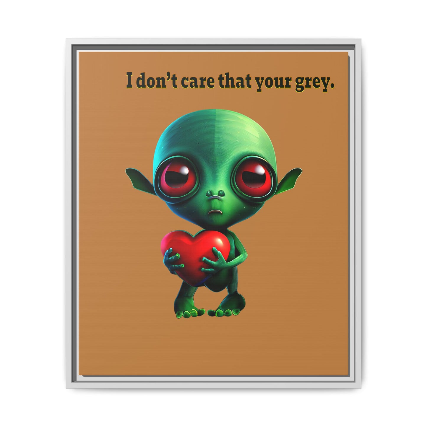 I don't care that your grey - framed canvas art (light brown)