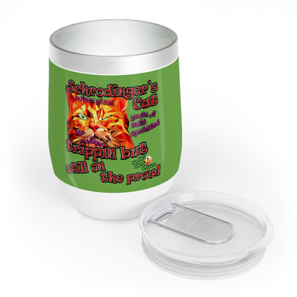 schrodinger's cat - Chill Wine Tumbler (green)