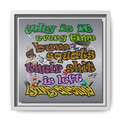 the bum's shit - framed canvas art (brushed nickel)