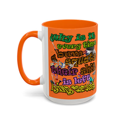 the bum's shit - Accent Mug (crusta)