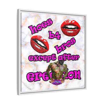 hoes b4 bros - framed canvas art (white marble)