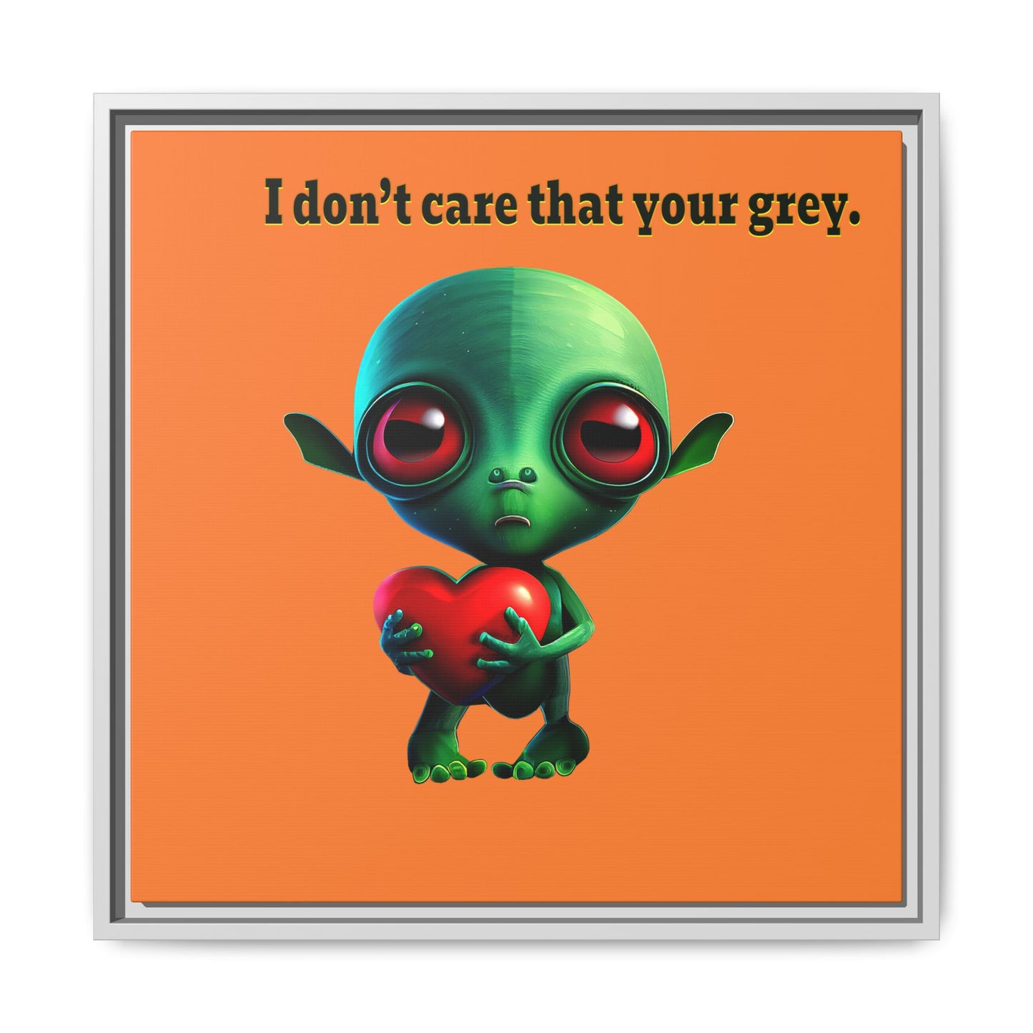 I don't care that your grey - framed canvas art (crusta)
