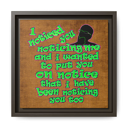 noticed you noticing - framed canvas art (brown papyrus)