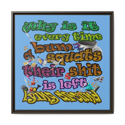 the bum's shit - framed canvas art (light blue)