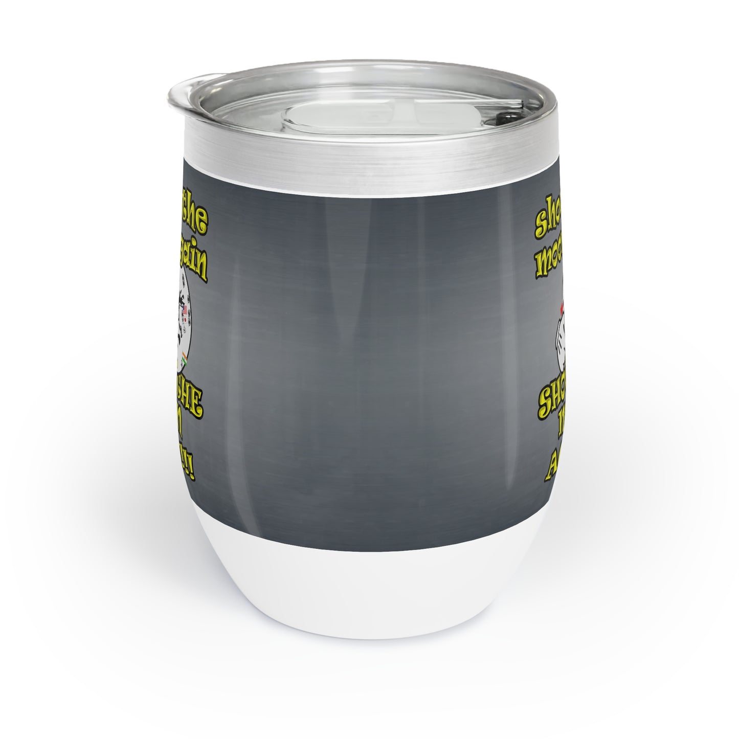 shoot the moon again - Chill Wine Tumbler (grey-light grey)