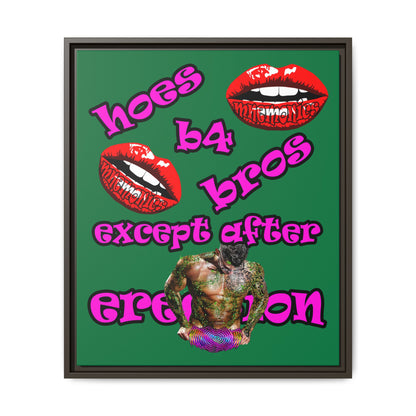 hoes b4 bros - framed canvas art (dark green)