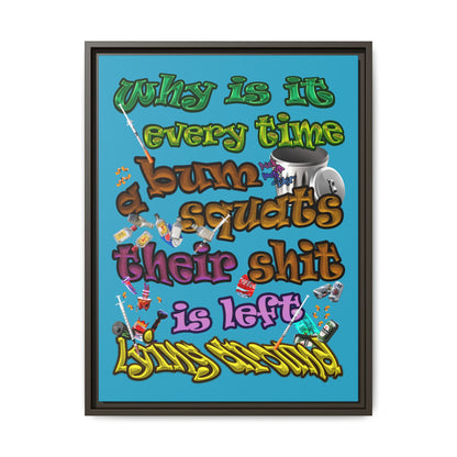 the bum's shit - framed canvas art (turquoise)