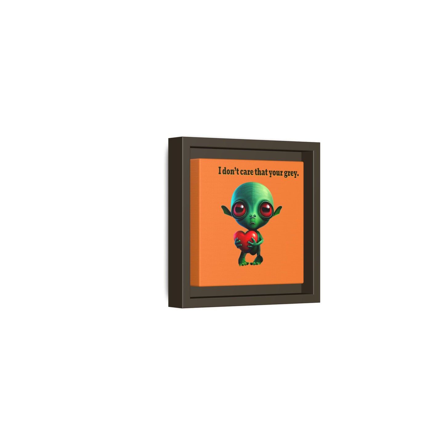 I don't care that your grey - framed canvas art (crusta)