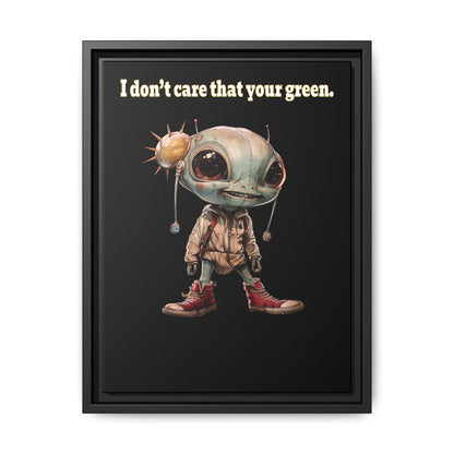 I don't care that your green - framed canvas art (black)