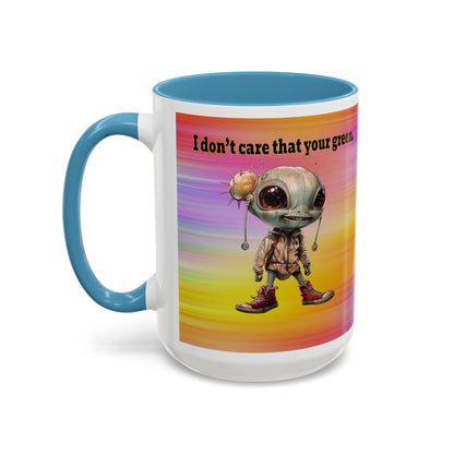 I don't care that your grey - Accent Mug (color blur)