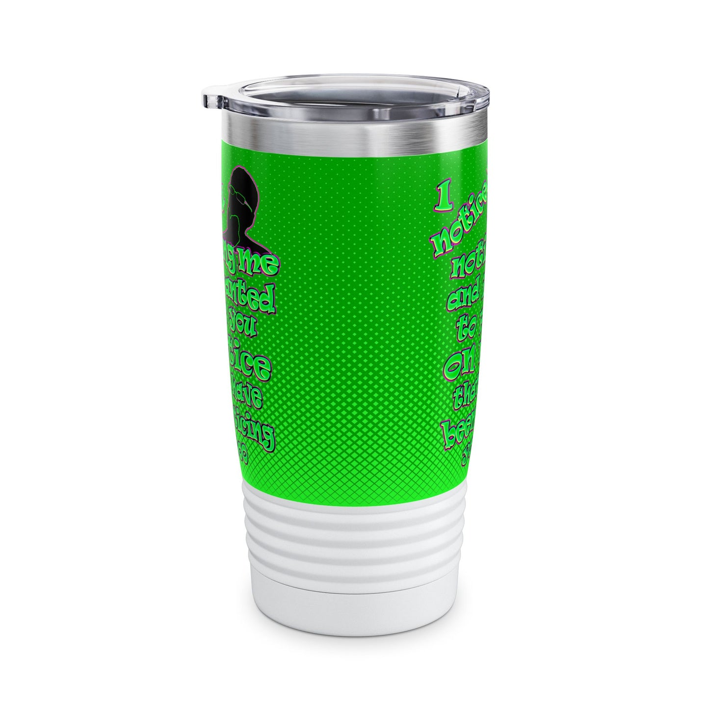 noticed you noticing - Ringneck Tumbler, 20oz (logo green)