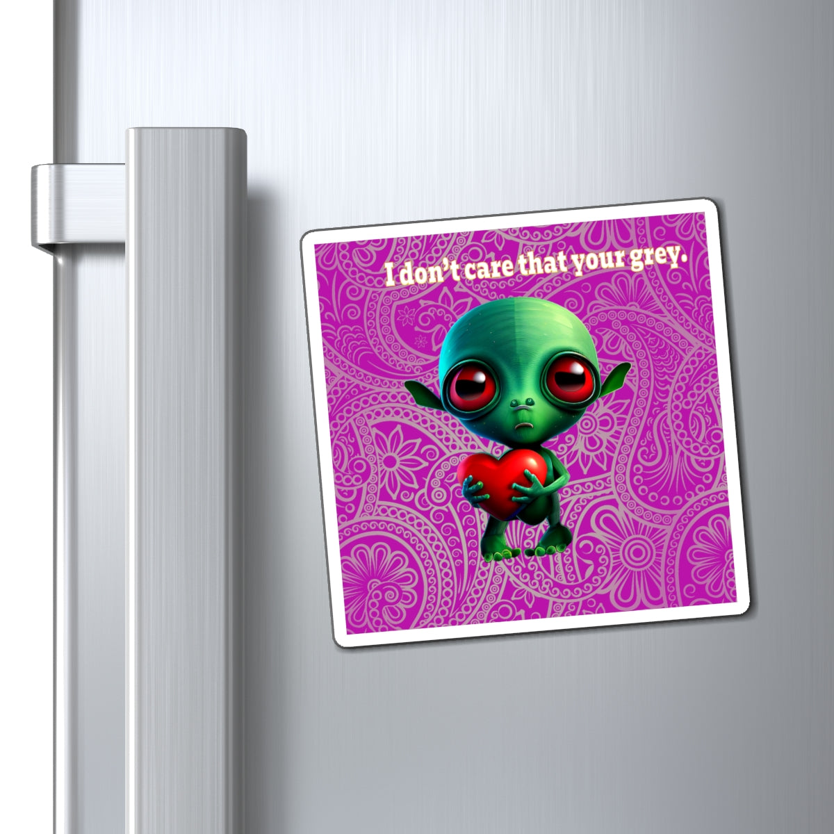 I don't care that your grey - Magnets - (pink swirl)