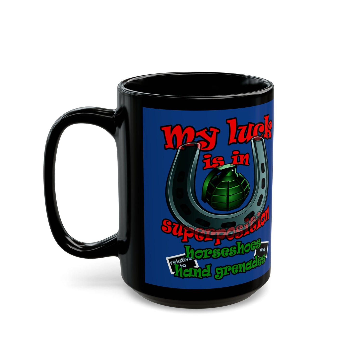 my luck - Black Mug (dark blue)