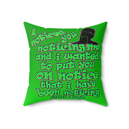 noticed you noticing - Faux Suede Square Pillow - (logo green)