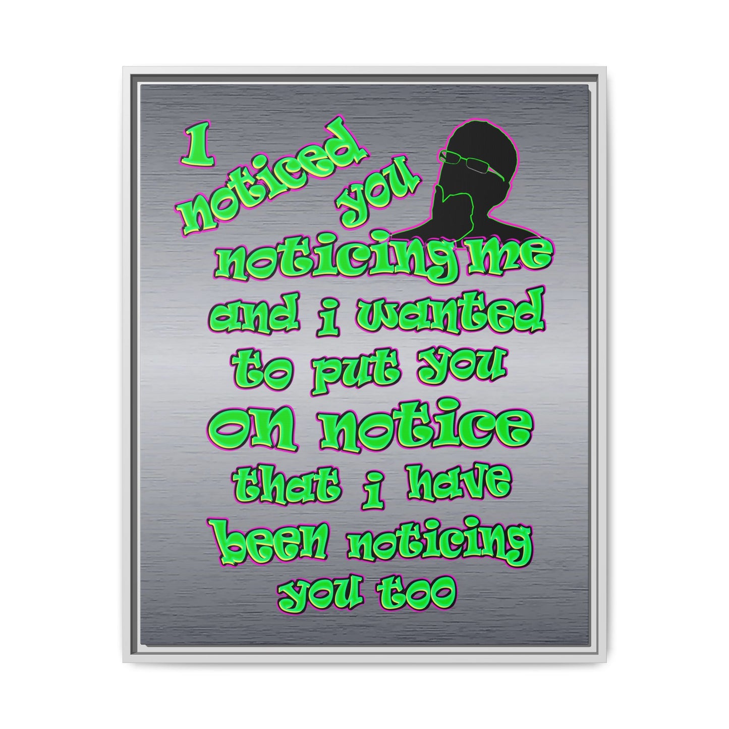 noticed you noticing - framed canvas art (brushed nickel)