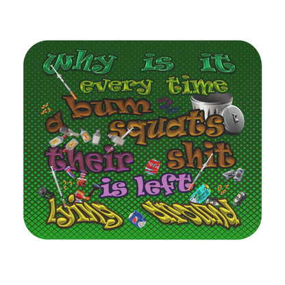 the bum's shit - Mouse Pad (Rectangle) (logo green)
