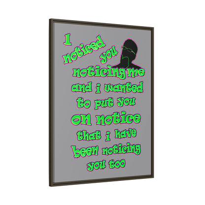 noticed you noticing - framed canvas art (grey)