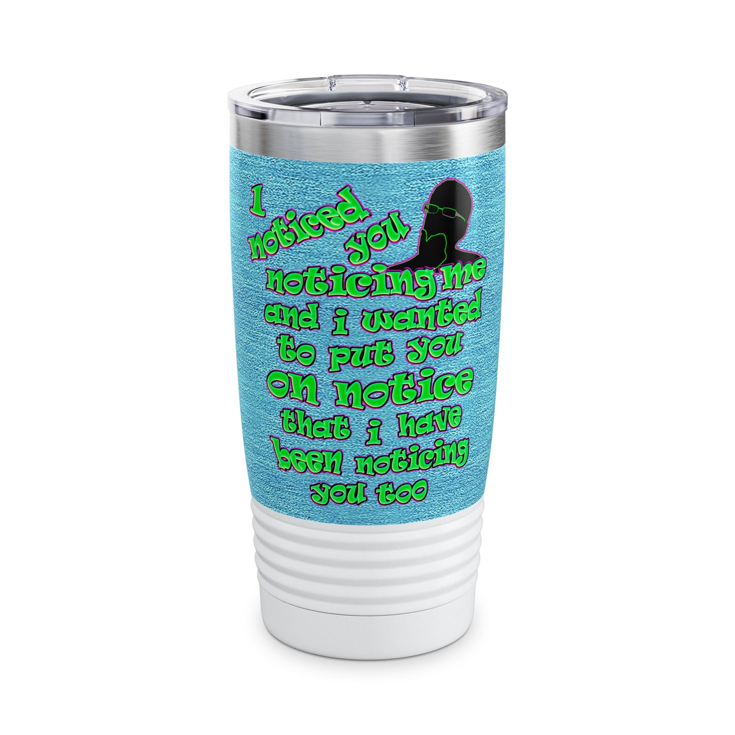 noticed you noticing - Ringneck Tumbler, 20oz (faded blue)