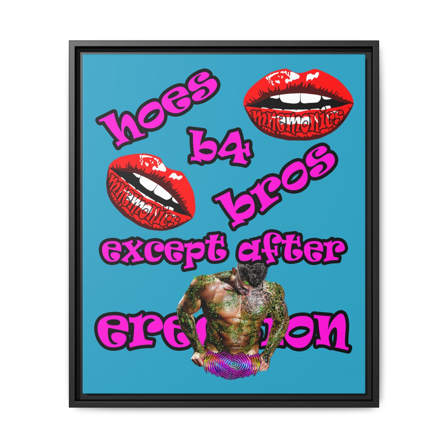 hoes b4 bros - framed canvas art (turquoise)