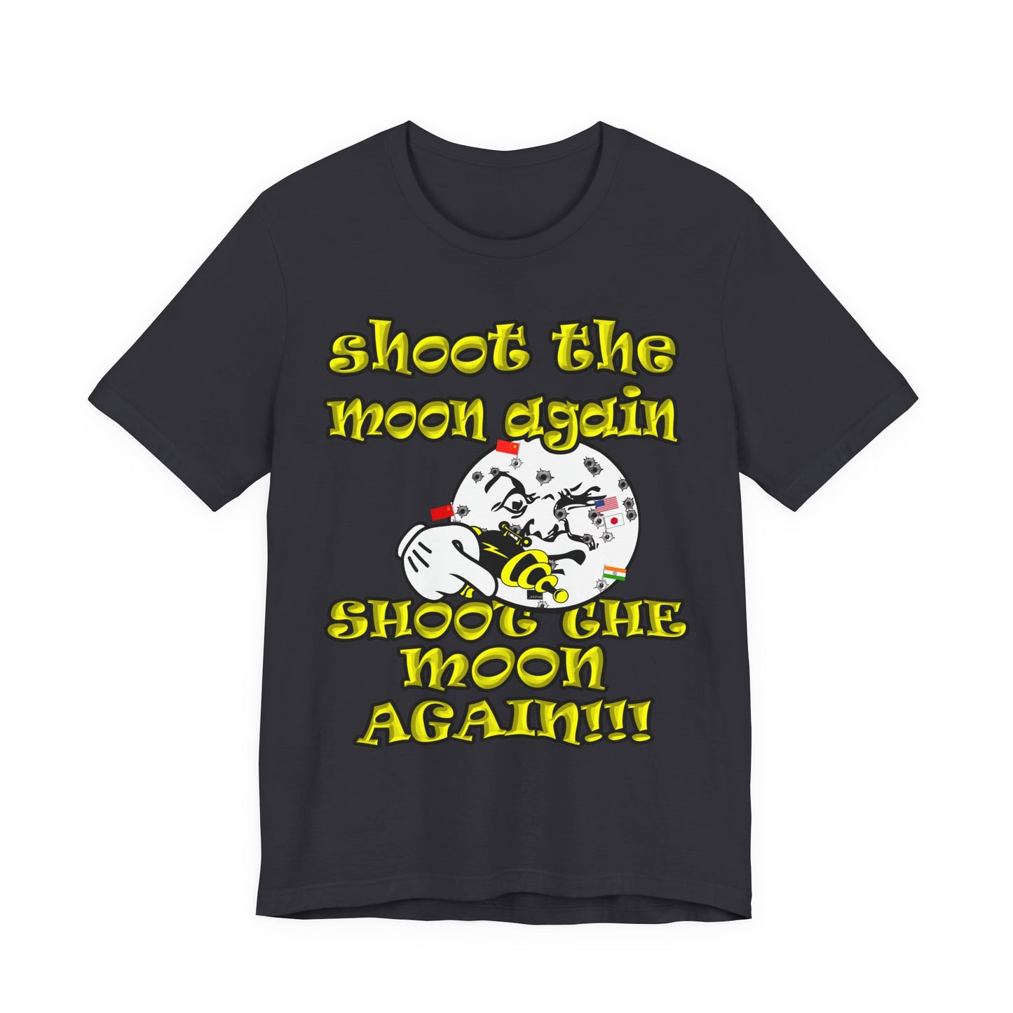 shoot the moon again - Unisex Jersey Short Sleeve Tee