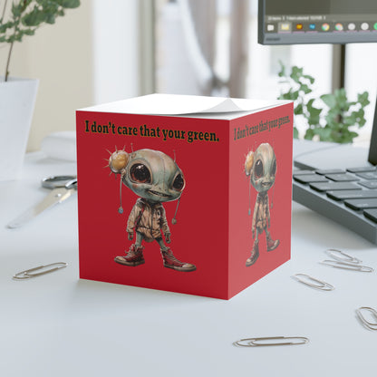 I don't care that your green - note cube (dark red)