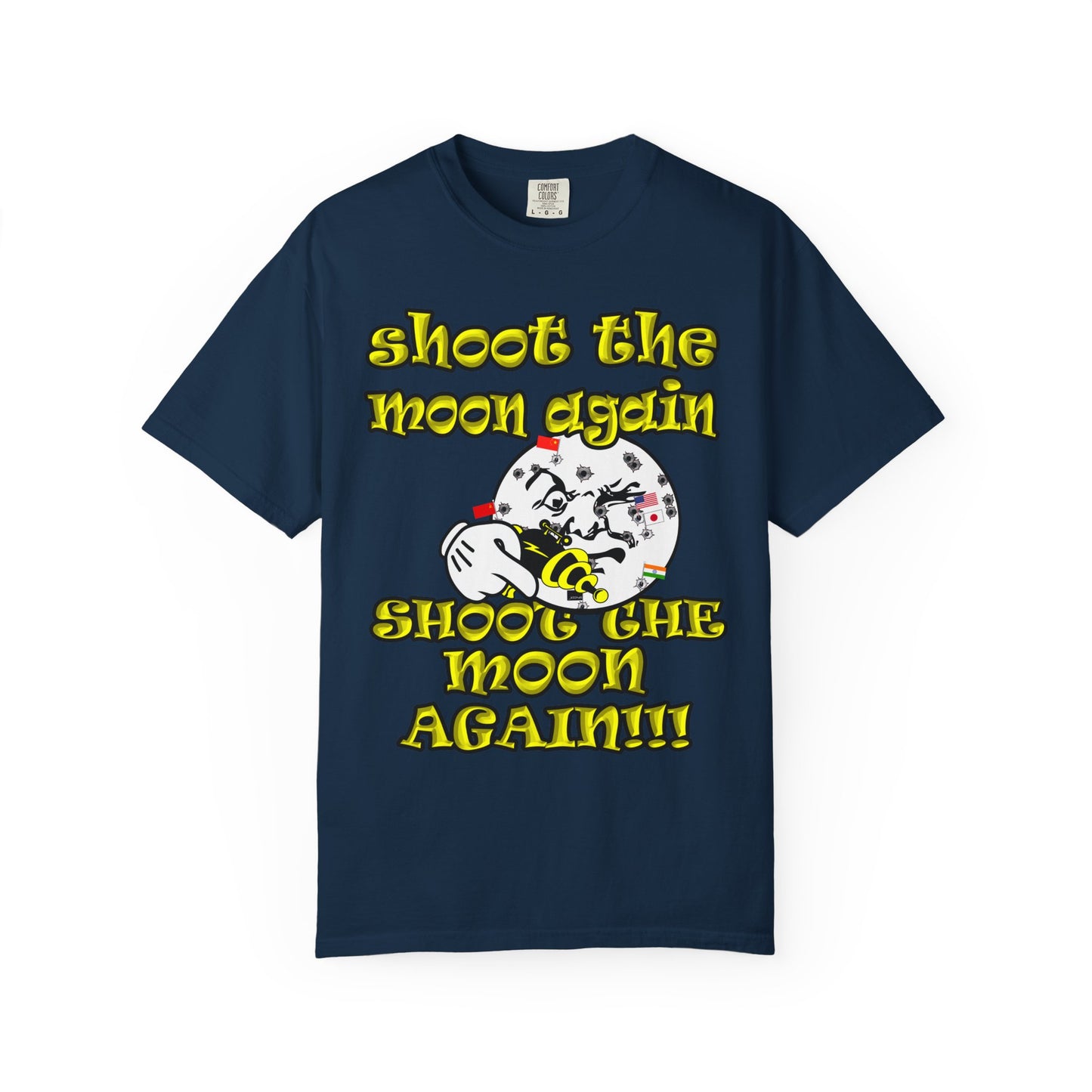 shoot the moon again - Unisex Garment-Dyed T-shirt