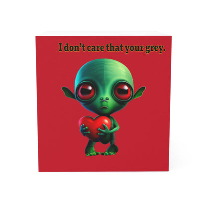 I don't care that your grey - note cube (dark red)