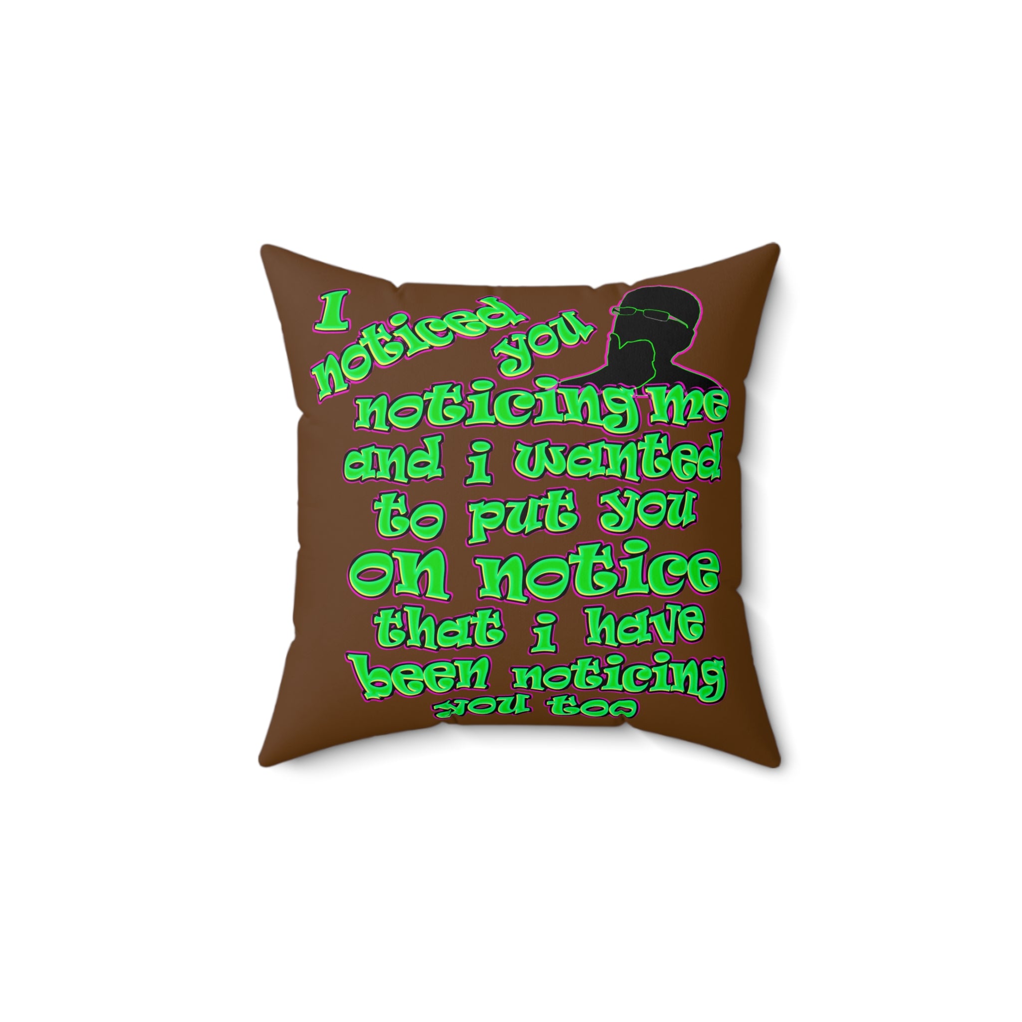 noticed you noticing - Faux Suede Square Pillow - (brown)
