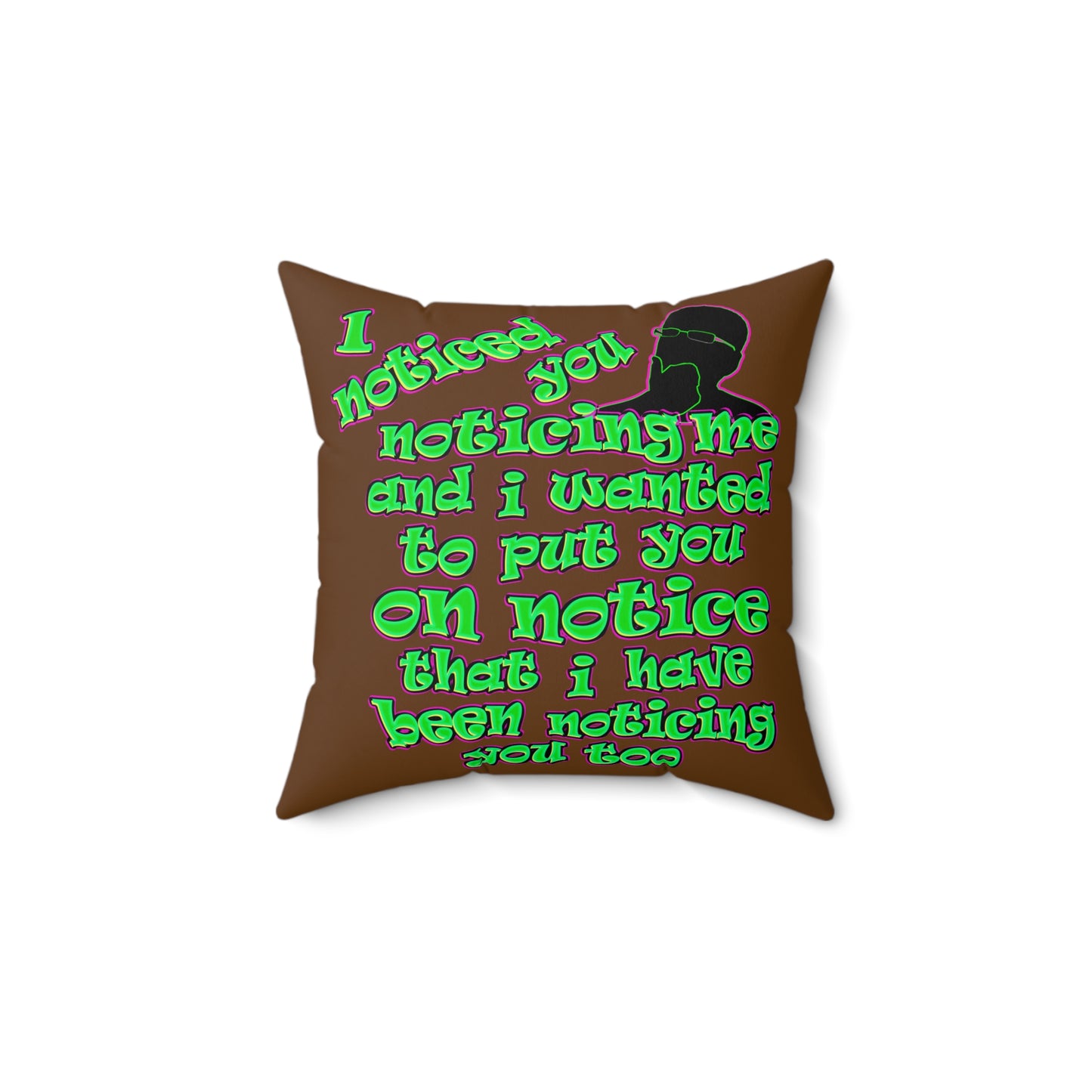 noticed you noticing - Faux Suede Square Pillow - (brown)