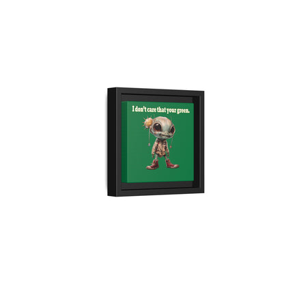 I don't care that your green - framed canvas art (dark green)