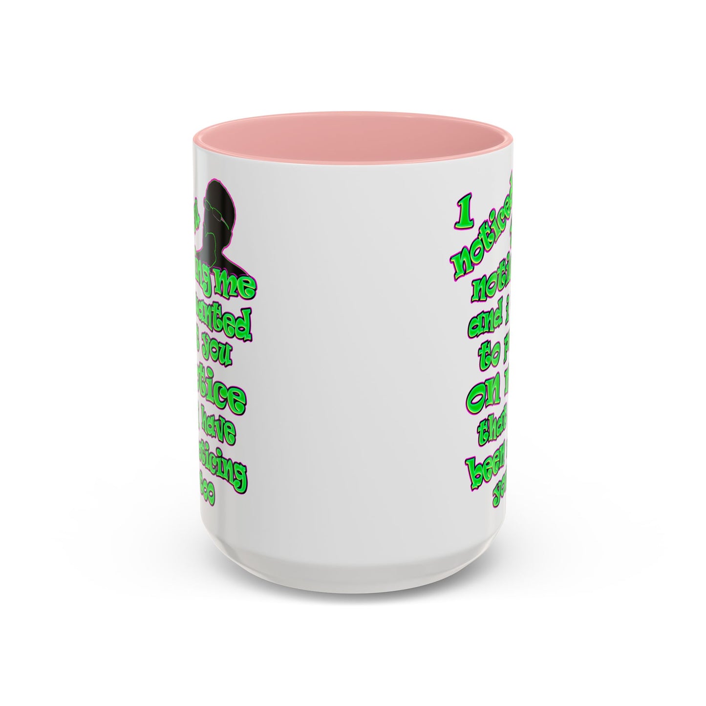 noticed you noticing - Accent Mug (white)