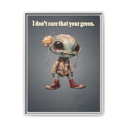 I don't care that your green - framed canvas art (grey-light grey)