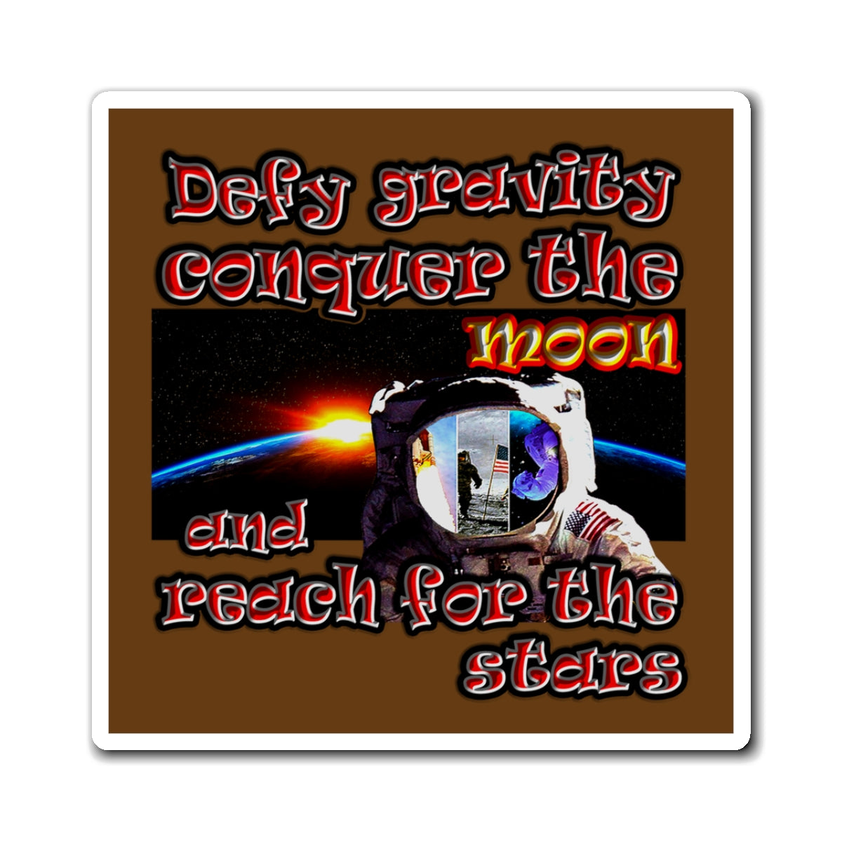 defy conquer reach - Magnets - (brown)