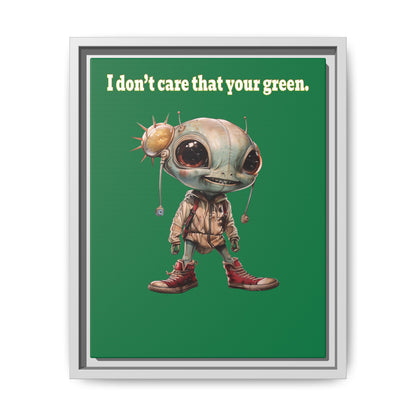 I don't care that your green - framed canvas art (dark green)