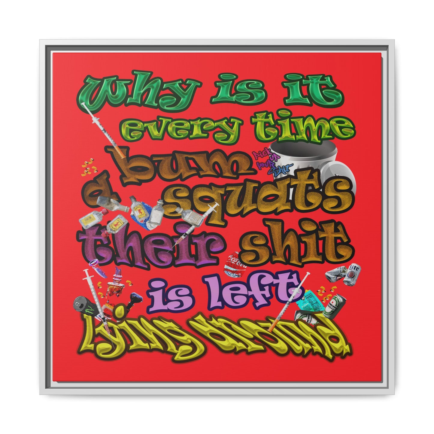 the bum's shit - framed canvas art (red)