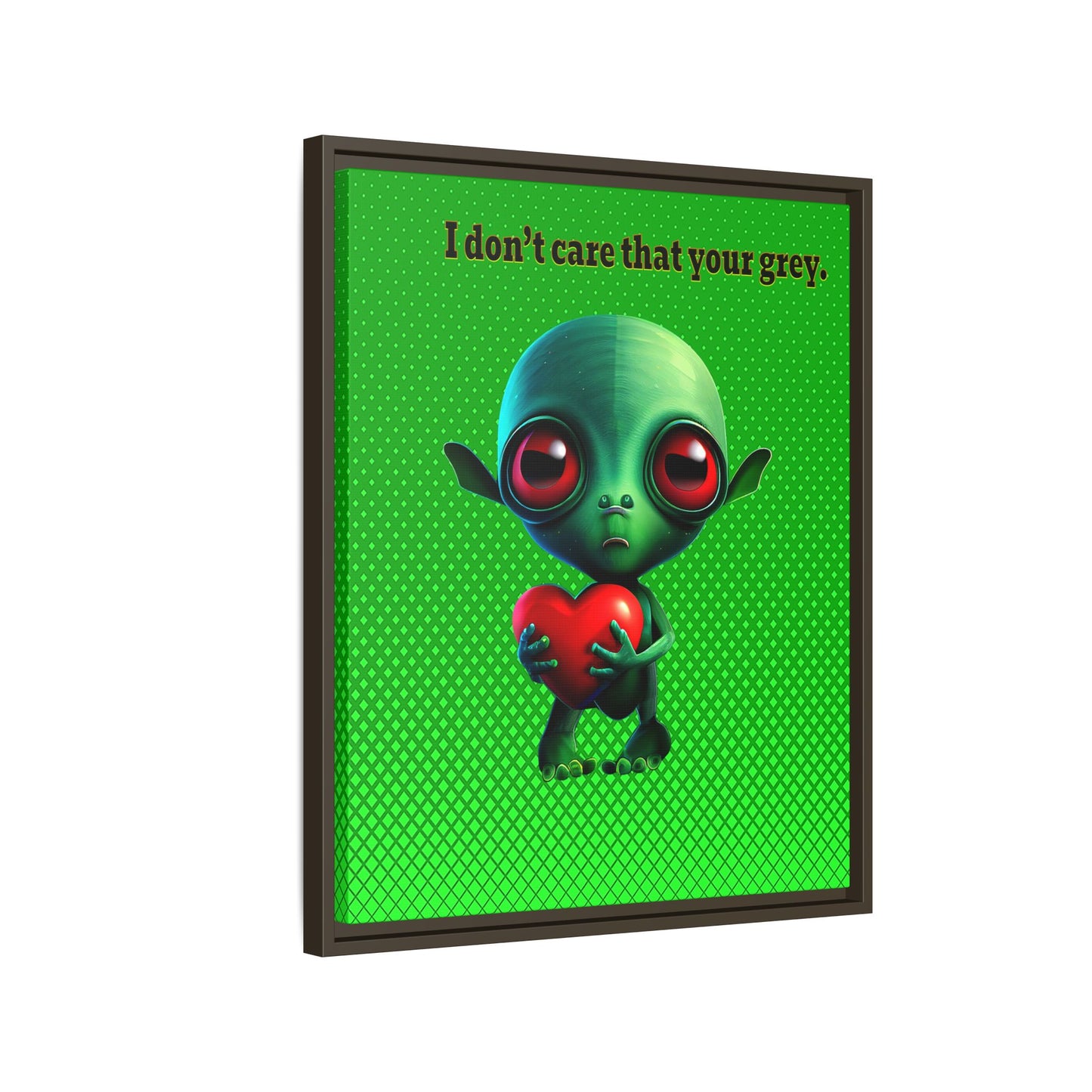I don't care that your grey - framed canvas art (logo green)