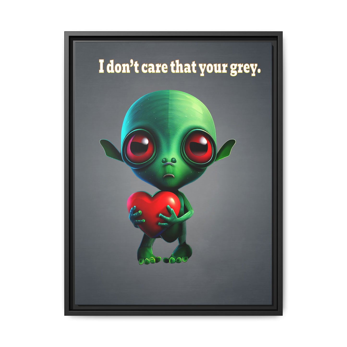 I don't care that your grey - framed canvas art (grey-light grey)