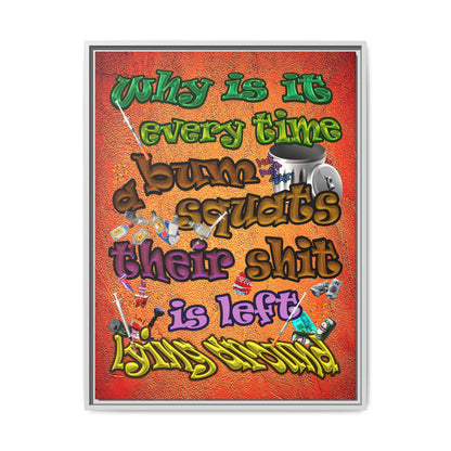 the bum's shit - framed canvas art (burnt orange)