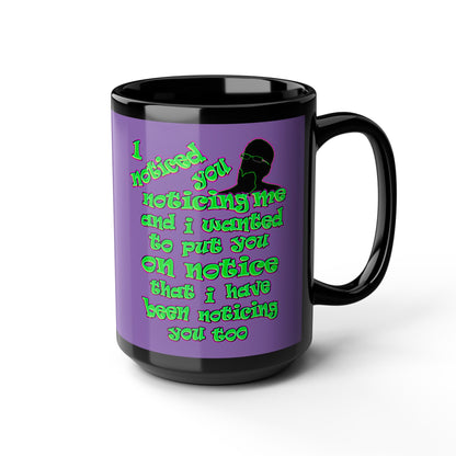 noticed you noticing - Black Mug (light purple)