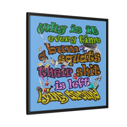 the bum's shit - framed canvas art (light blue)