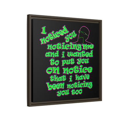 noticed you noticing - framed canvas art (black)