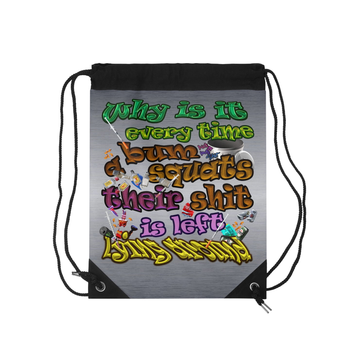 the bum's shit - Drawstring Bag (brushed nickel)