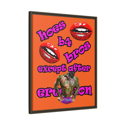 hoes b4 bros - framed canvas art (orange)