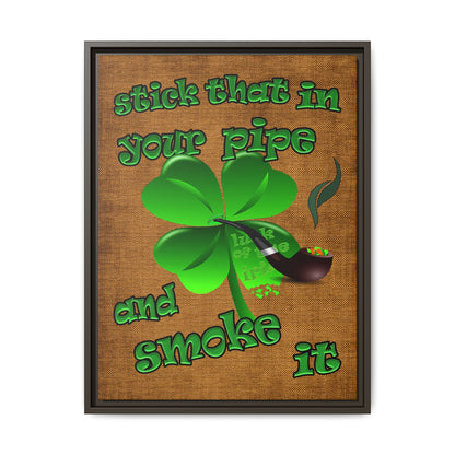 stick that in your pipe and smoke it - framed canvas art (brown papyrus)